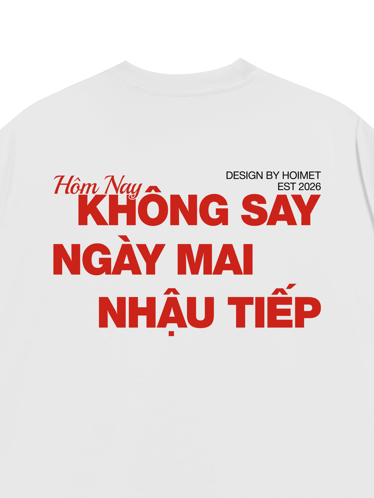 Áo Thun Relaxed Fit Không Say Nhậu Tiếp