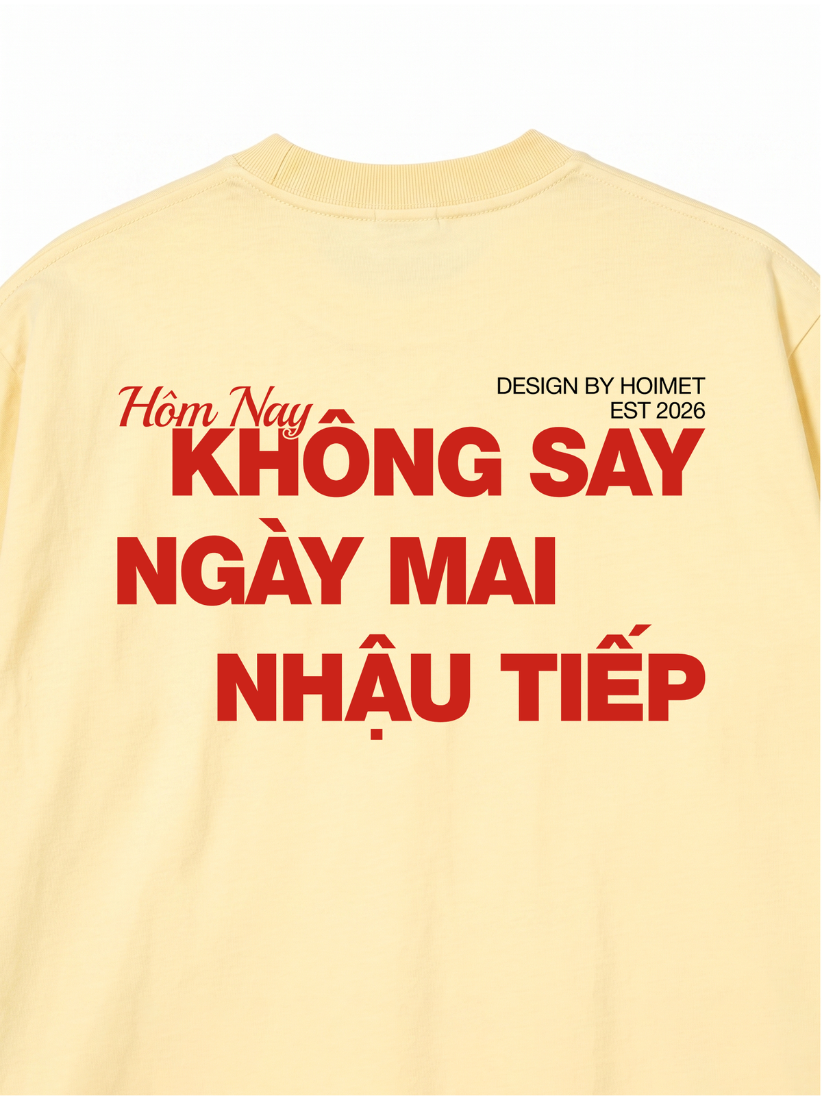 Áo Thun Relaxed Fit Không Say Nhậu Tiếp