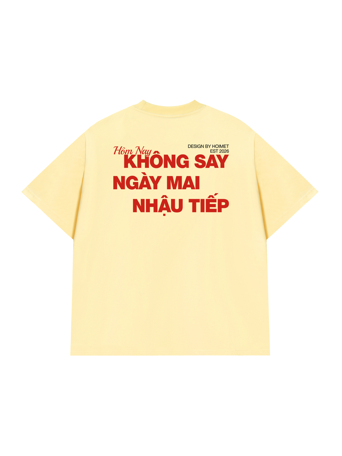 Áo Thun Relaxed Fit Không Say Nhậu Tiếp