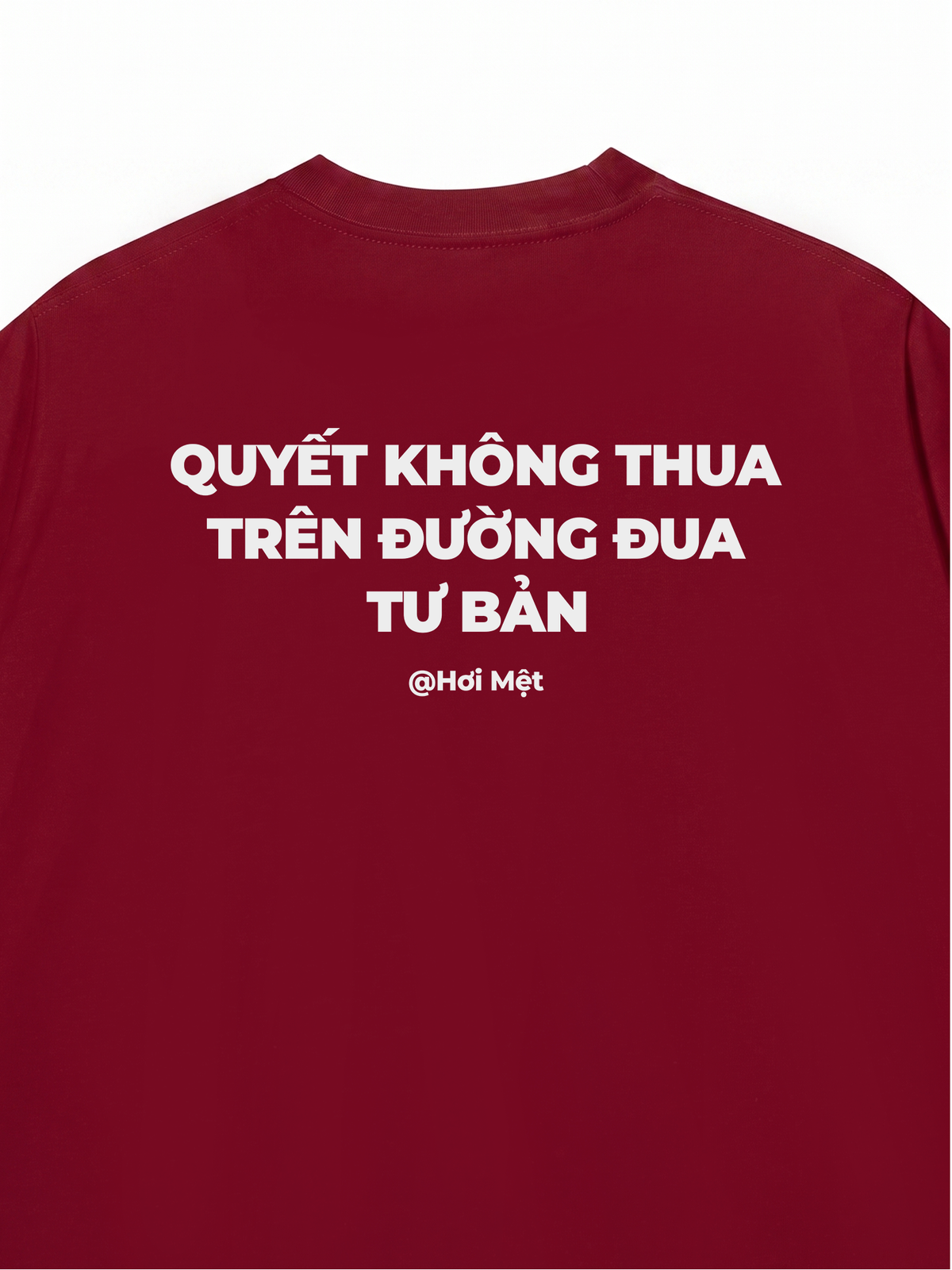 Áo Thun Relaxed Fit Không Thua Tư Bản