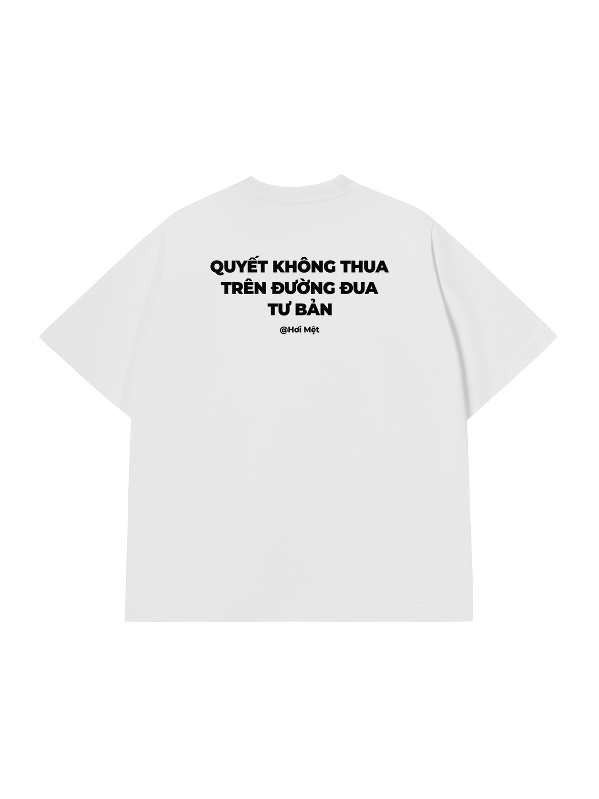 Áo Thun Relaxed Fit Không Thua Tư Bản