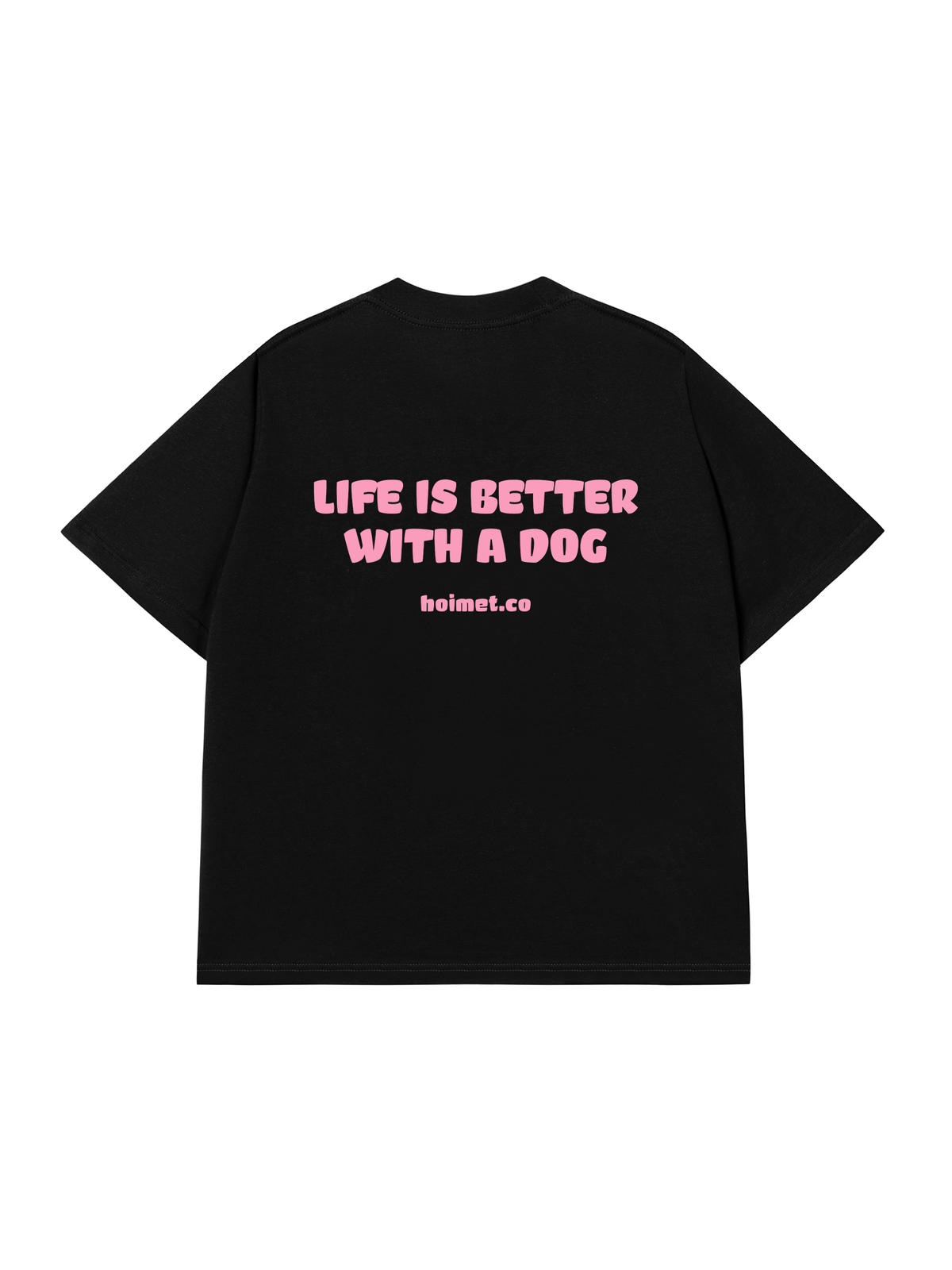 Áo Thun Relaxed Fit Life Is Better With A Dog