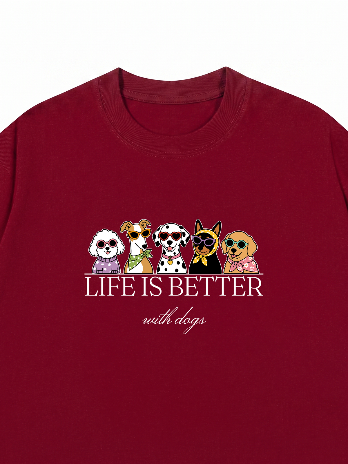 Áo Thun Relaxed Fit Life Is Better With Dogs