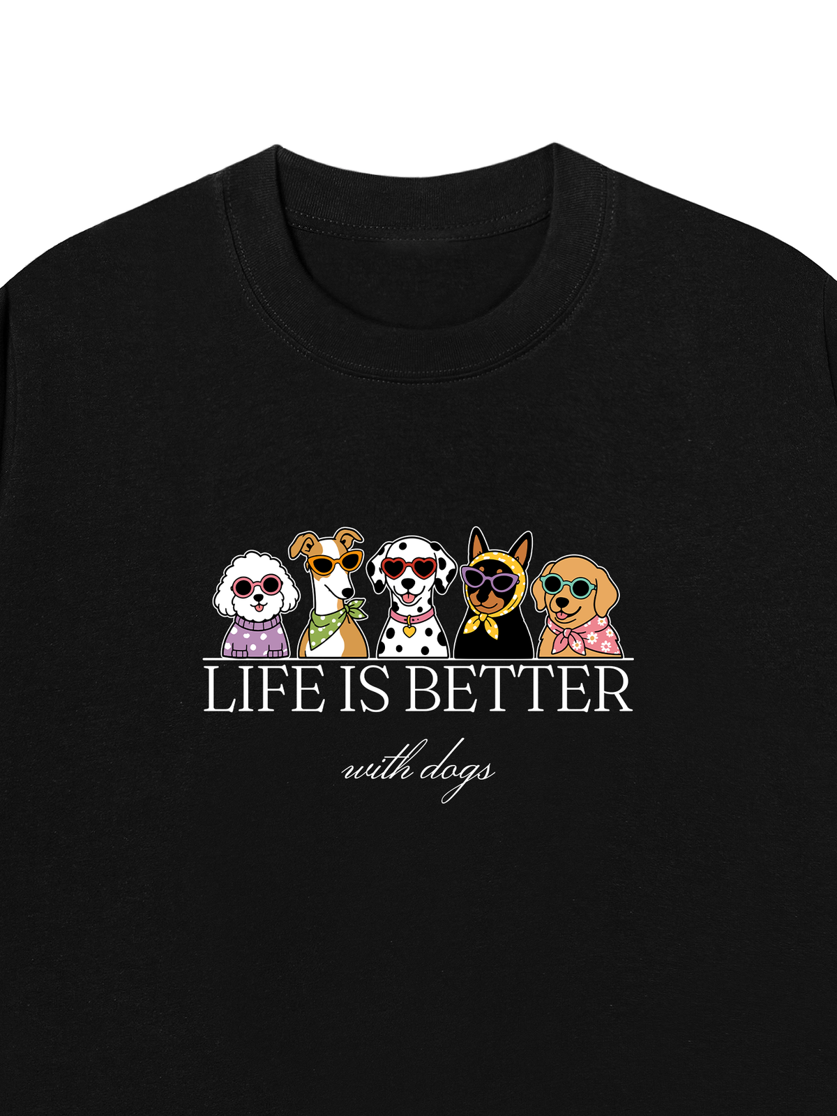 Áo Thun Relaxed Fit Life Is Better With Dogs