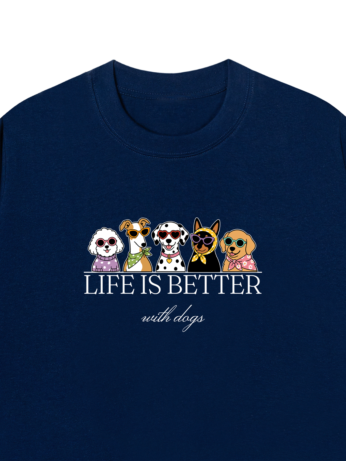Áo Thun Relaxed Fit Life Is Better With Dogs
