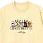 Áo Thun Relaxed Fit Life Is Better With Dogs