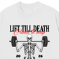 Áo Thun Relaxed Fit Lift Till Death