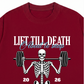 Áo Thun Relaxed Fit Lift Till Death