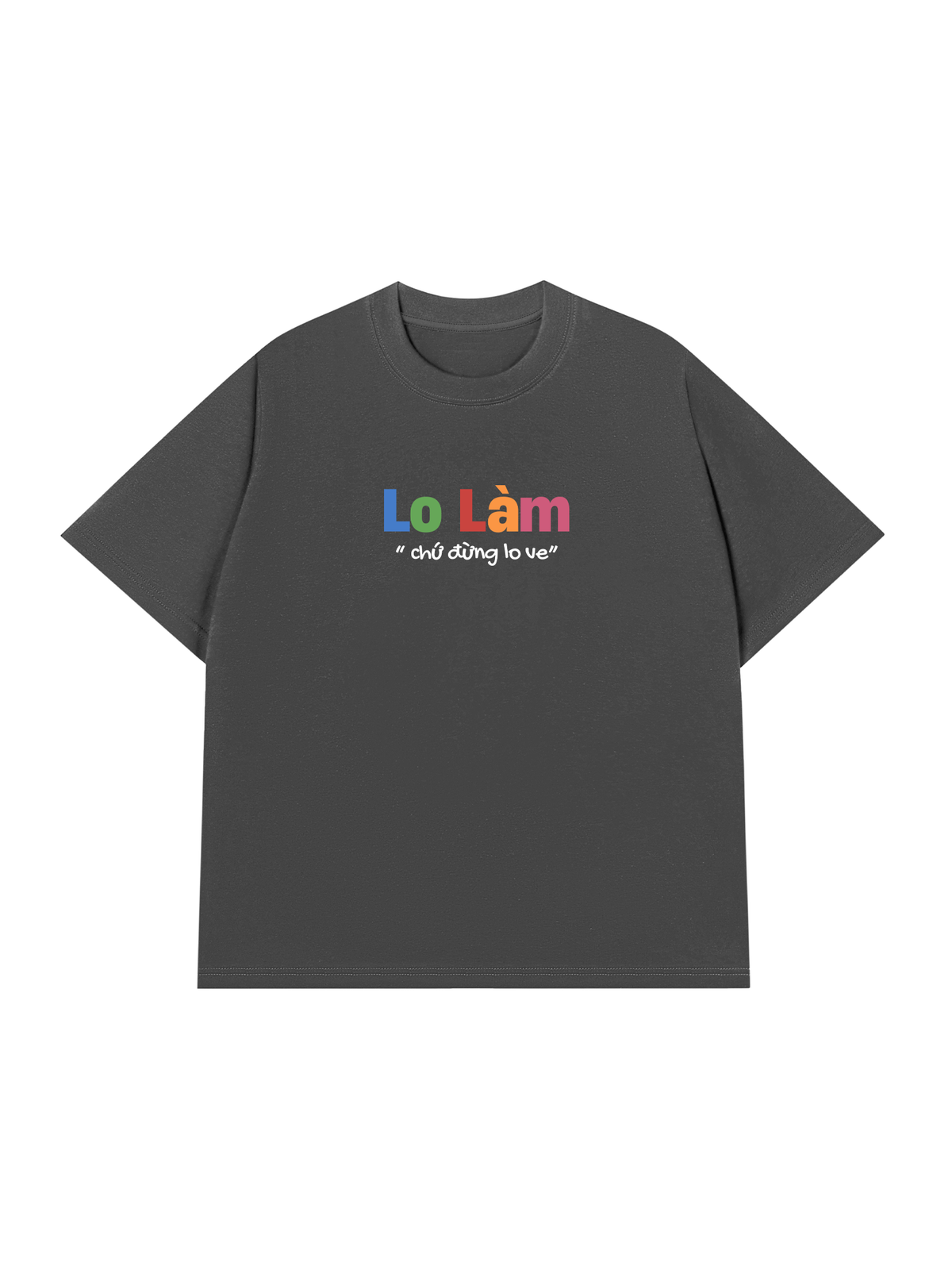 Áo Thun Relaxed Fit Lo Làm