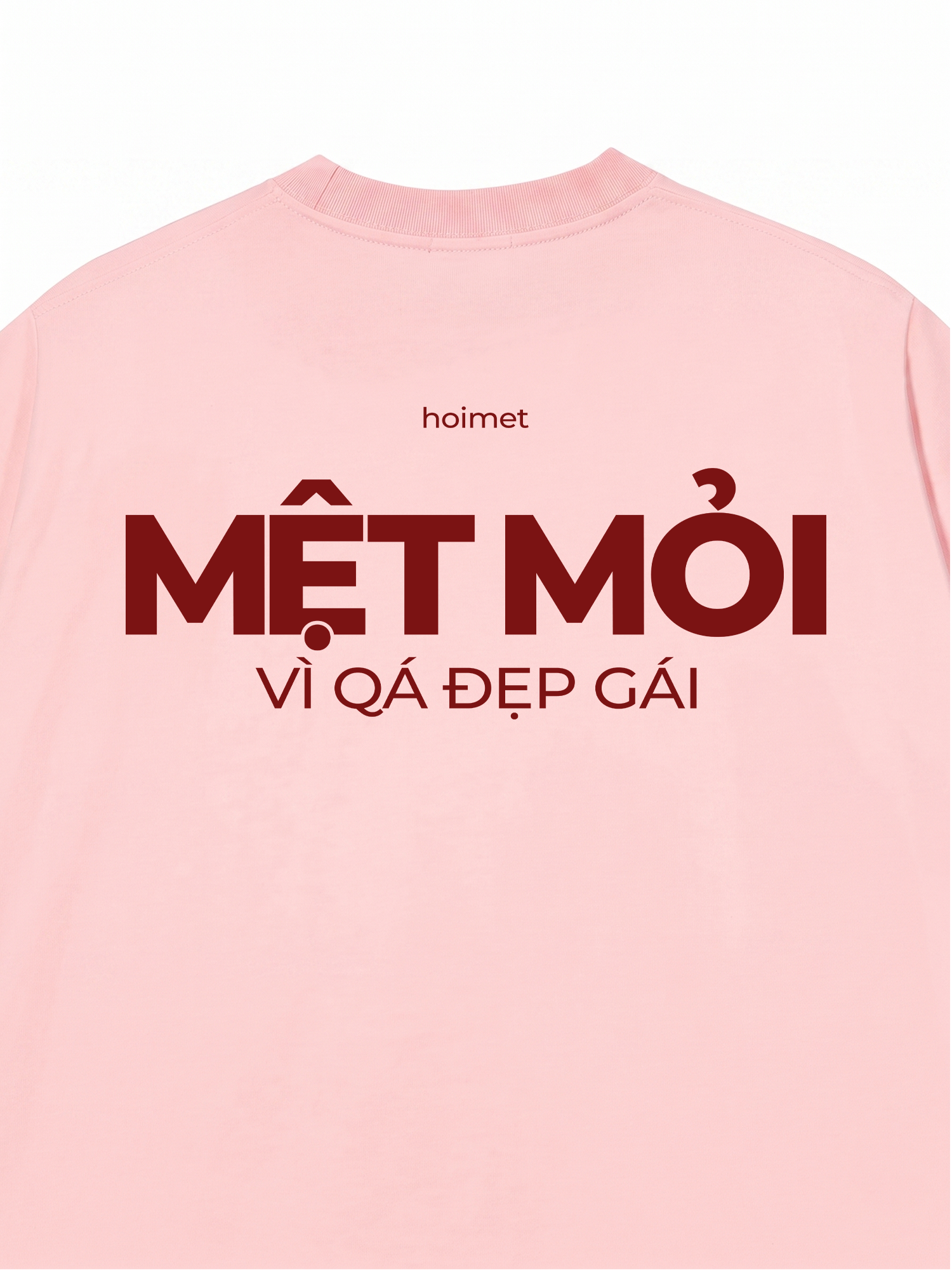 Áo Thun Relaxed Fit Mệt Mỏi Vì Đẹp Gái
