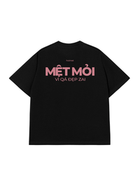 Áo Thun Relaxed Fit Mệt Mỏi Vì Đẹp Trai