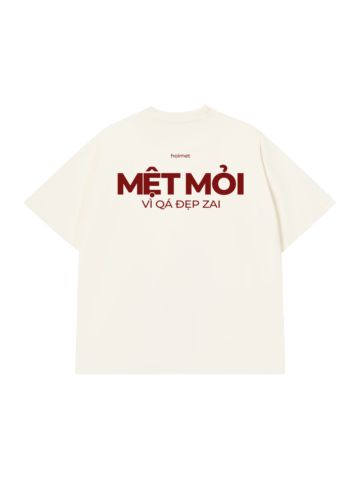 Áo Thun Relaxed Fit Mệt Mỏi Vì Đẹp Trai
