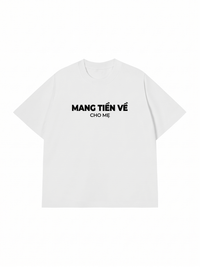 Áo Thun Relaxed Fit Mang Tiền Về Cho Mẹ