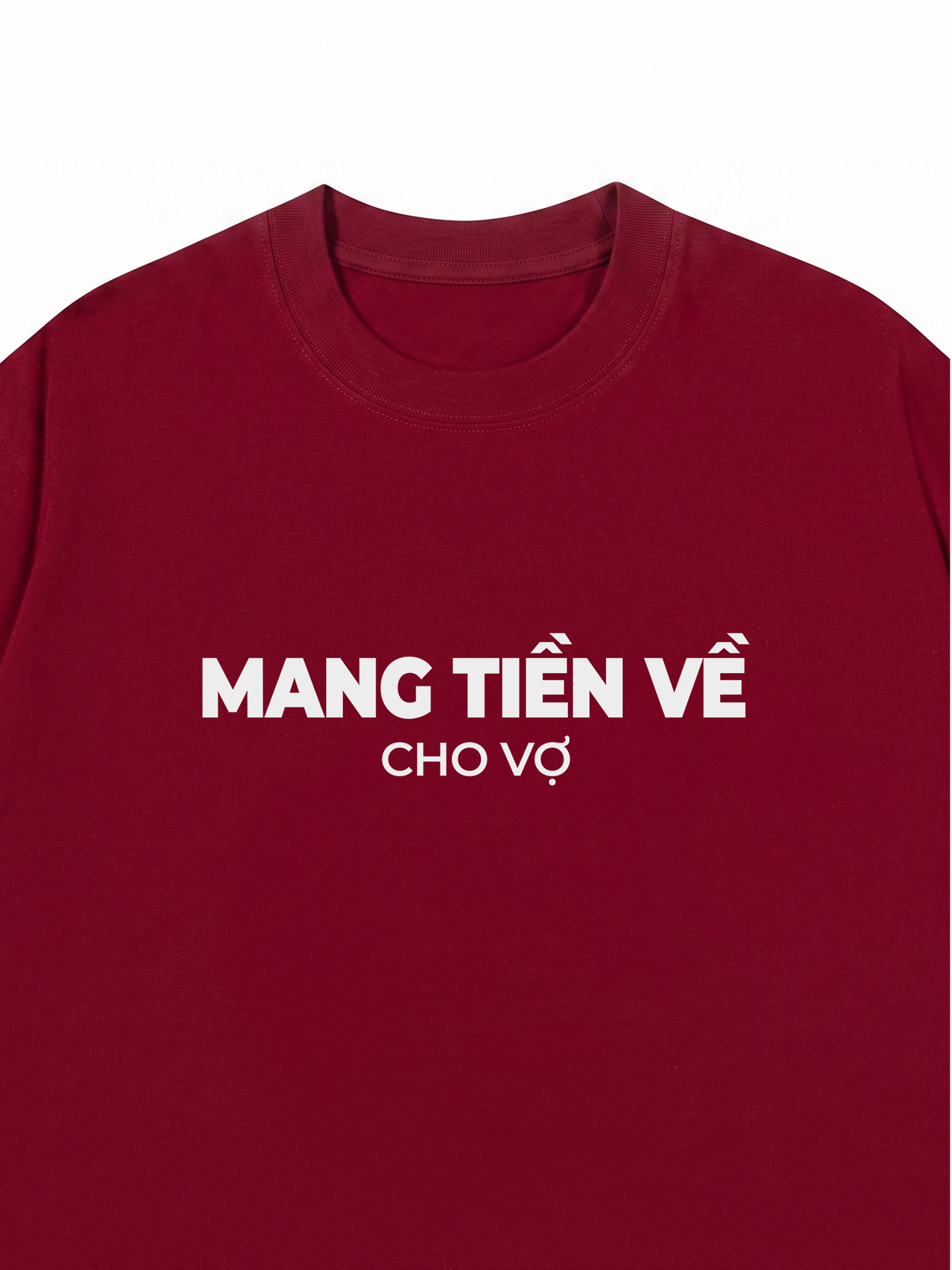 Áo Thun Relaxed Fit Mang Tiền Về Cho Vợ