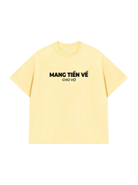 Áo Thun Relaxed Fit Mang Tiền Về Cho Vợ
