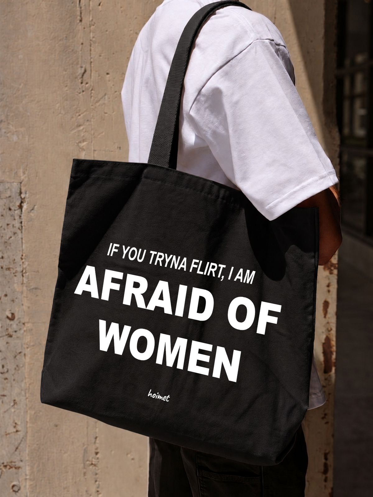 Túi Tote Im Afraid Of Women
