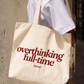 Túi Tote Overthinking