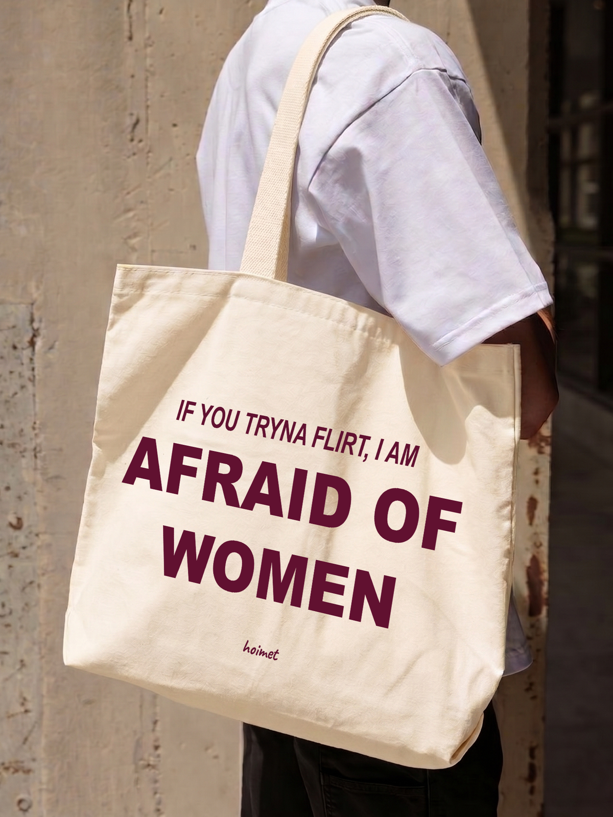 Túi Tote Im Afraid Of Women