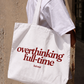 Túi Tote Overthinking