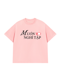 Áo Thun Relaxed Fit Muốn Nghỉ Tập