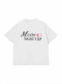 Áo Thun Relaxed Fit Muốn Nghỉ Tập
