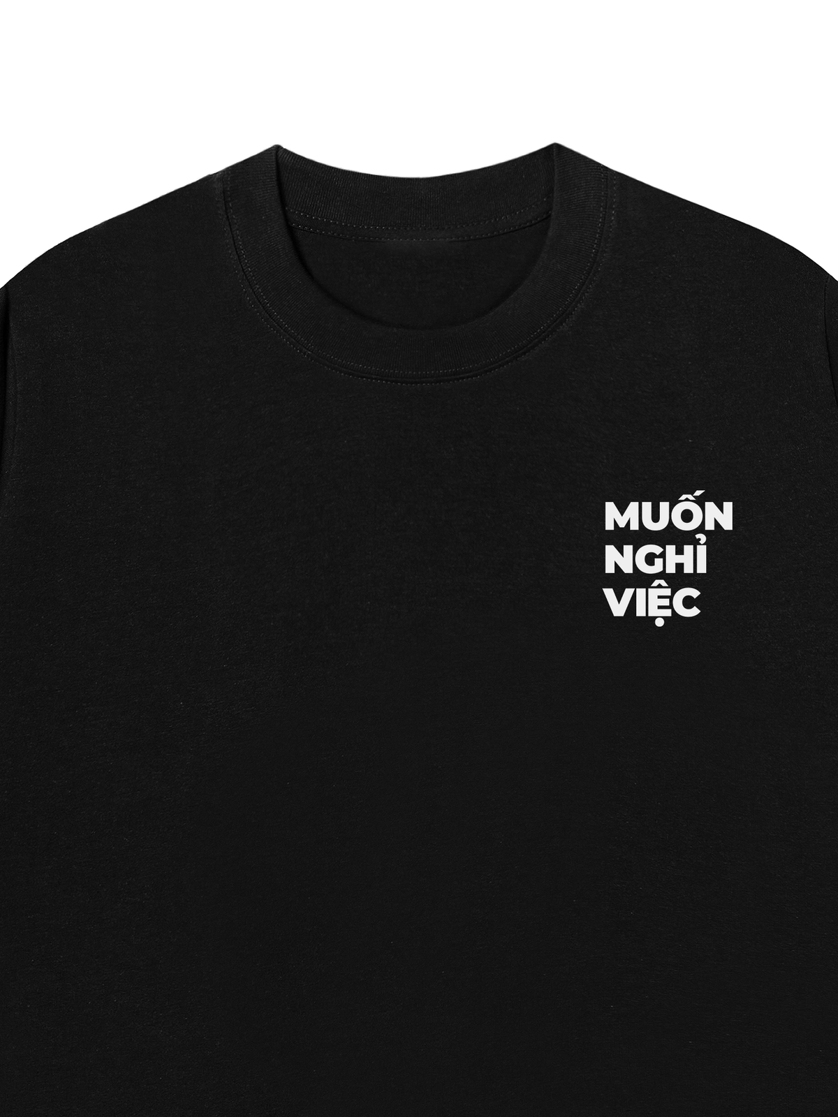 Áo Thun Relaxed Fit Muốn Nghỉ Việc