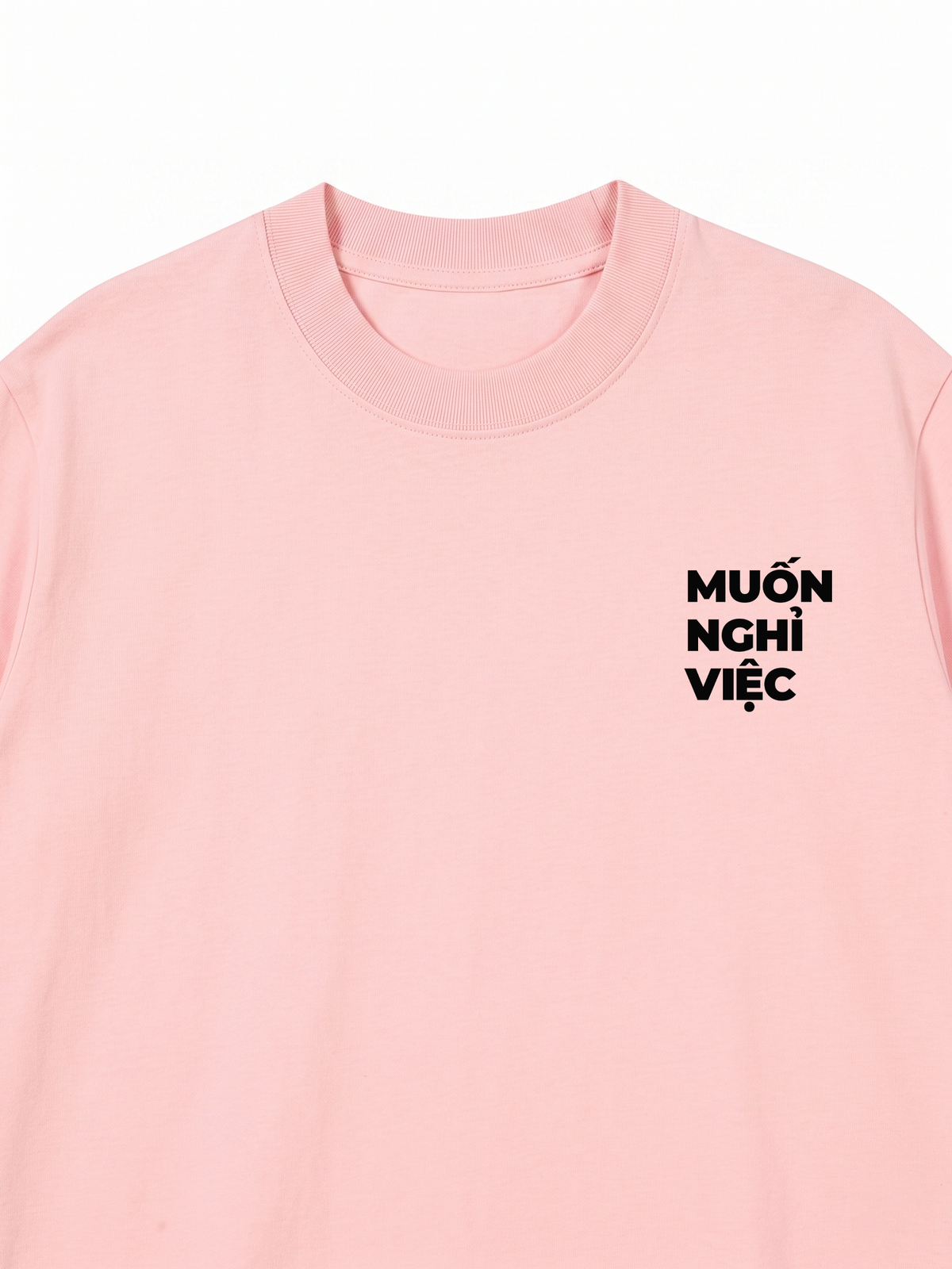 Áo Thun Relaxed Fit Muốn Nghỉ Việc