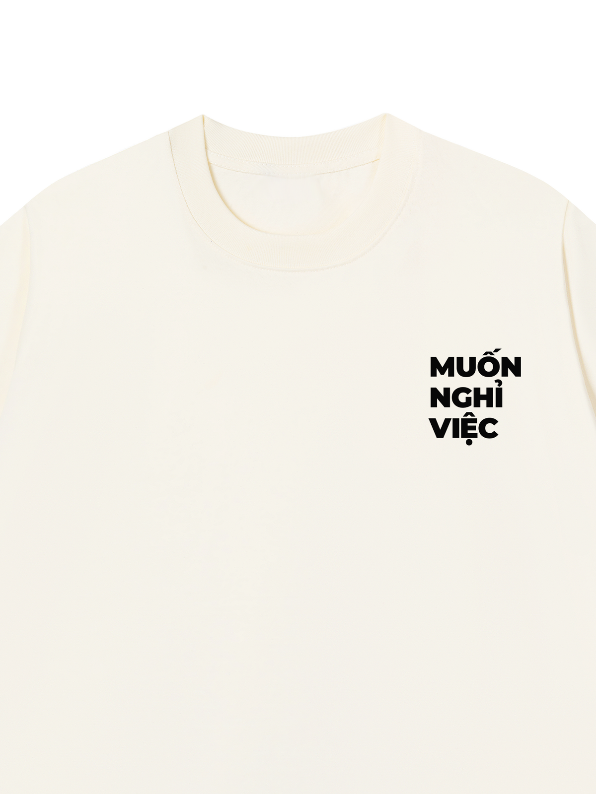 Áo Thun Relaxed Fit Muốn Nghỉ Việc