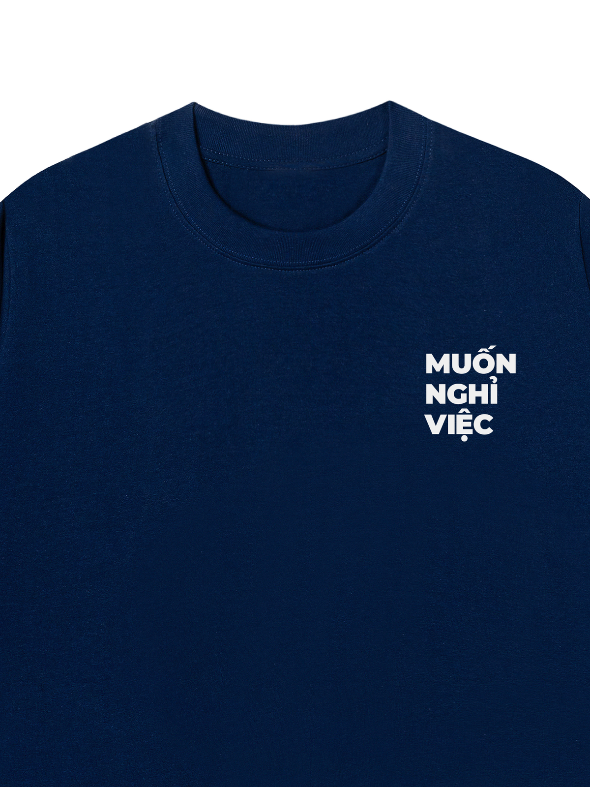 Áo Thun Relaxed Fit Muốn Nghỉ Việc