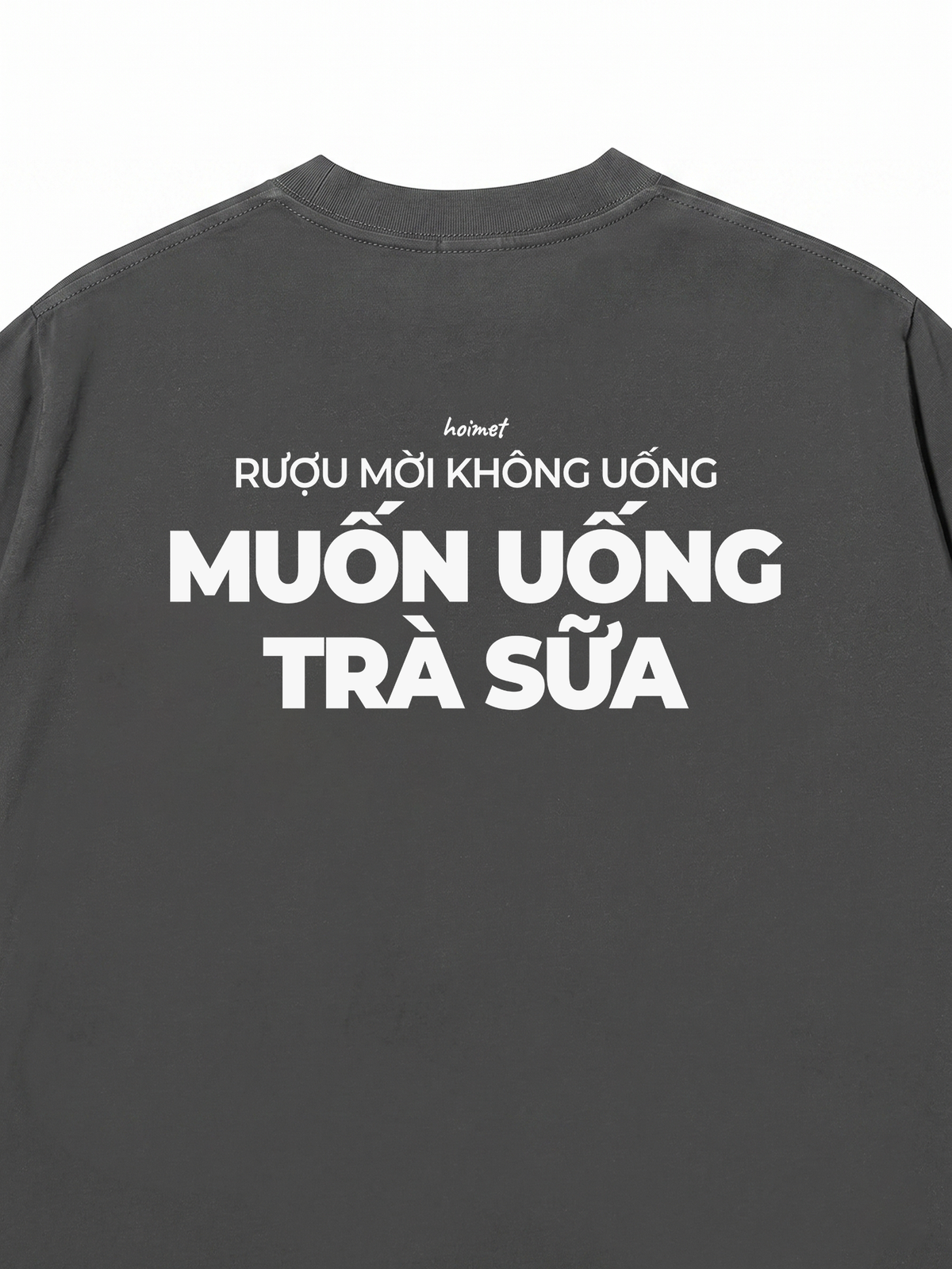 Áo Thun Relaxed Fit Muốn Uống Trà Sữa