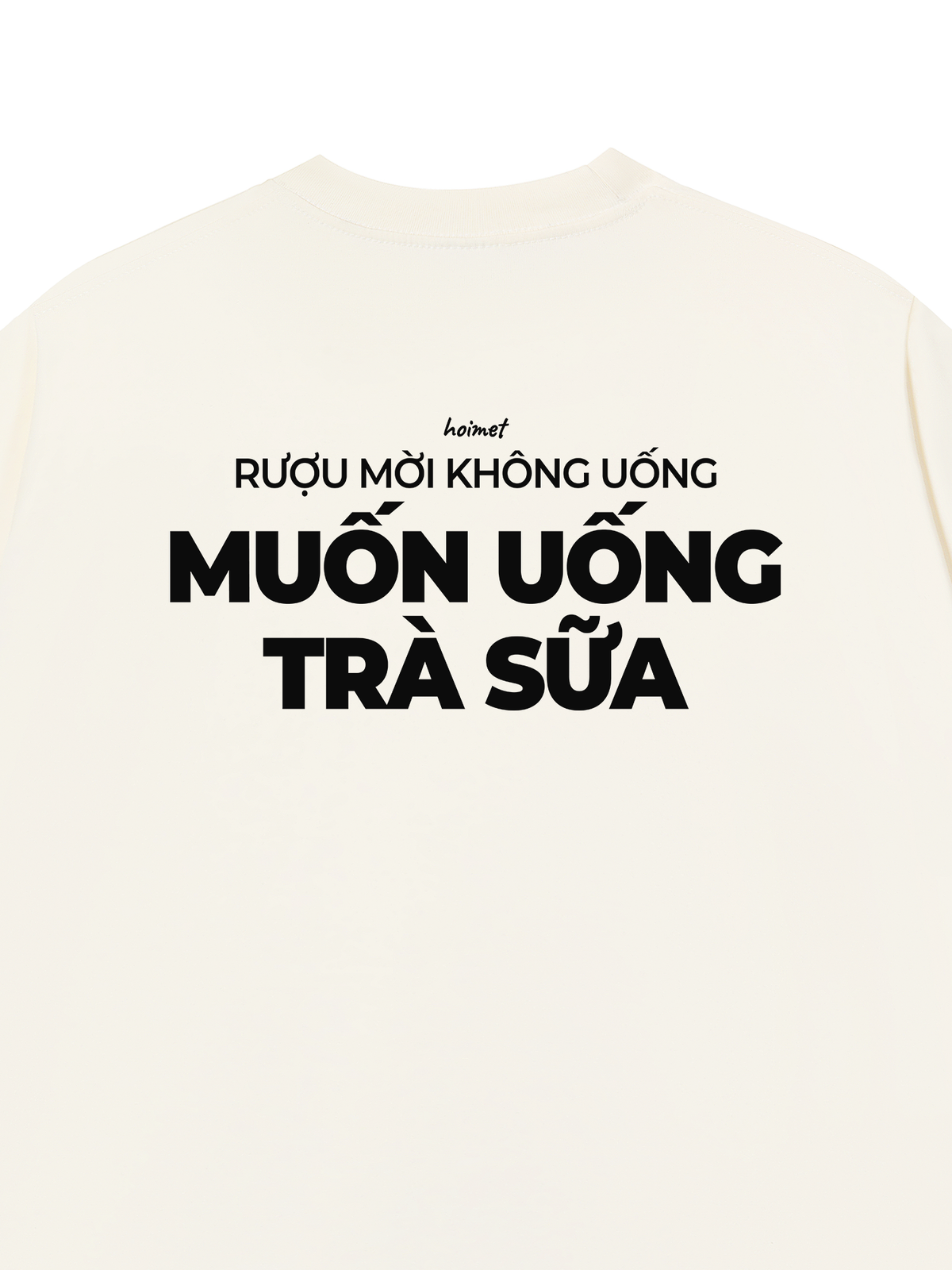 Áo Thun Relaxed Fit Muốn Uống Trà Sữa