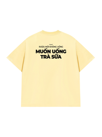 Áo Thun Relaxed Fit Muốn Uống Trà Sữa