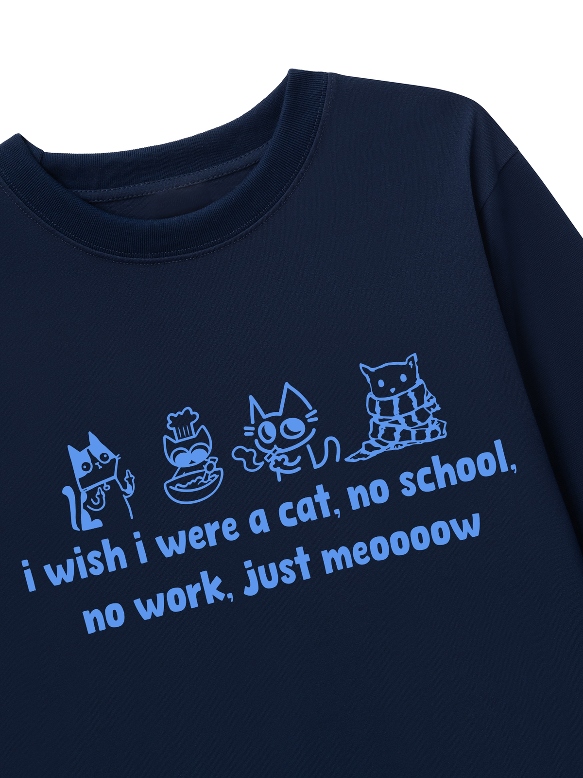 Áo Dài Tay I Wish I Were A Cat
