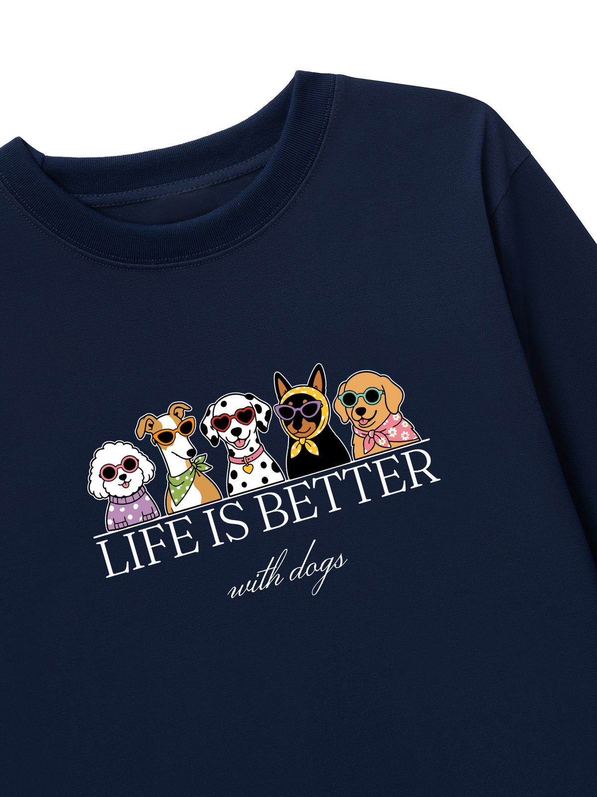 Áo Dài Tay Life Is Better With Dogs