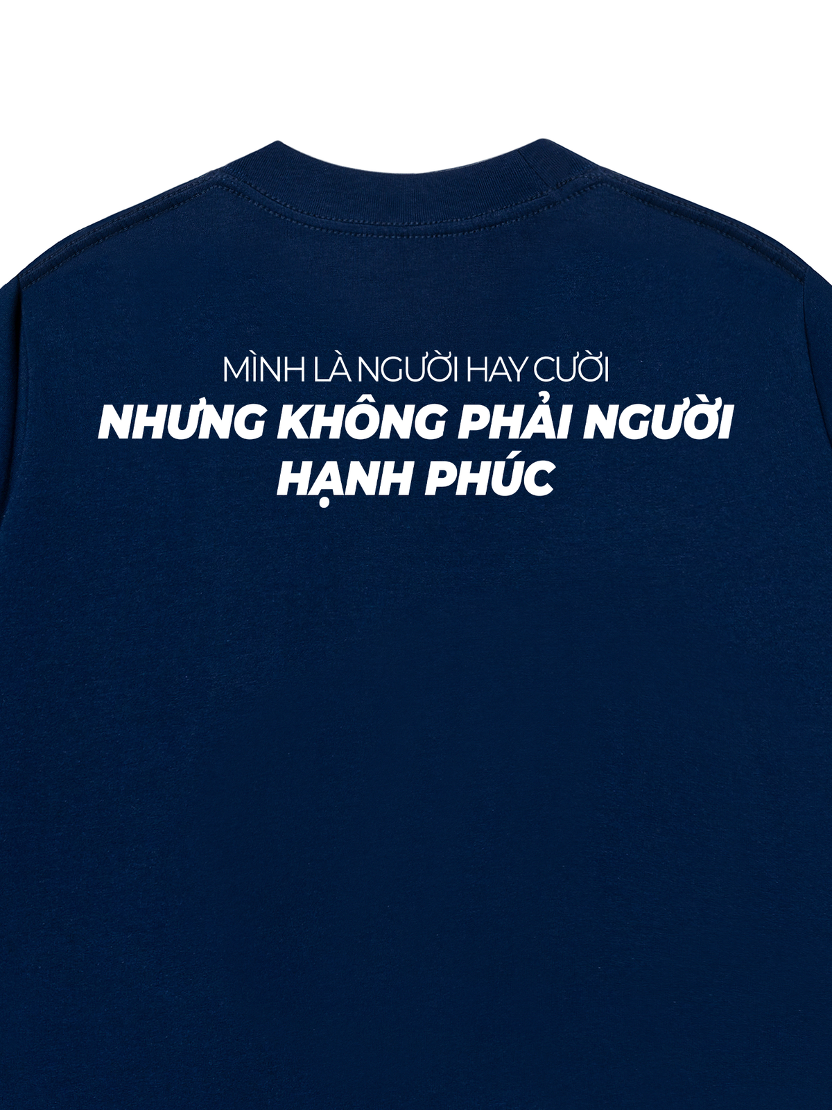 Áo Thun Relaxed Fit Người Không Hạnh Phúc