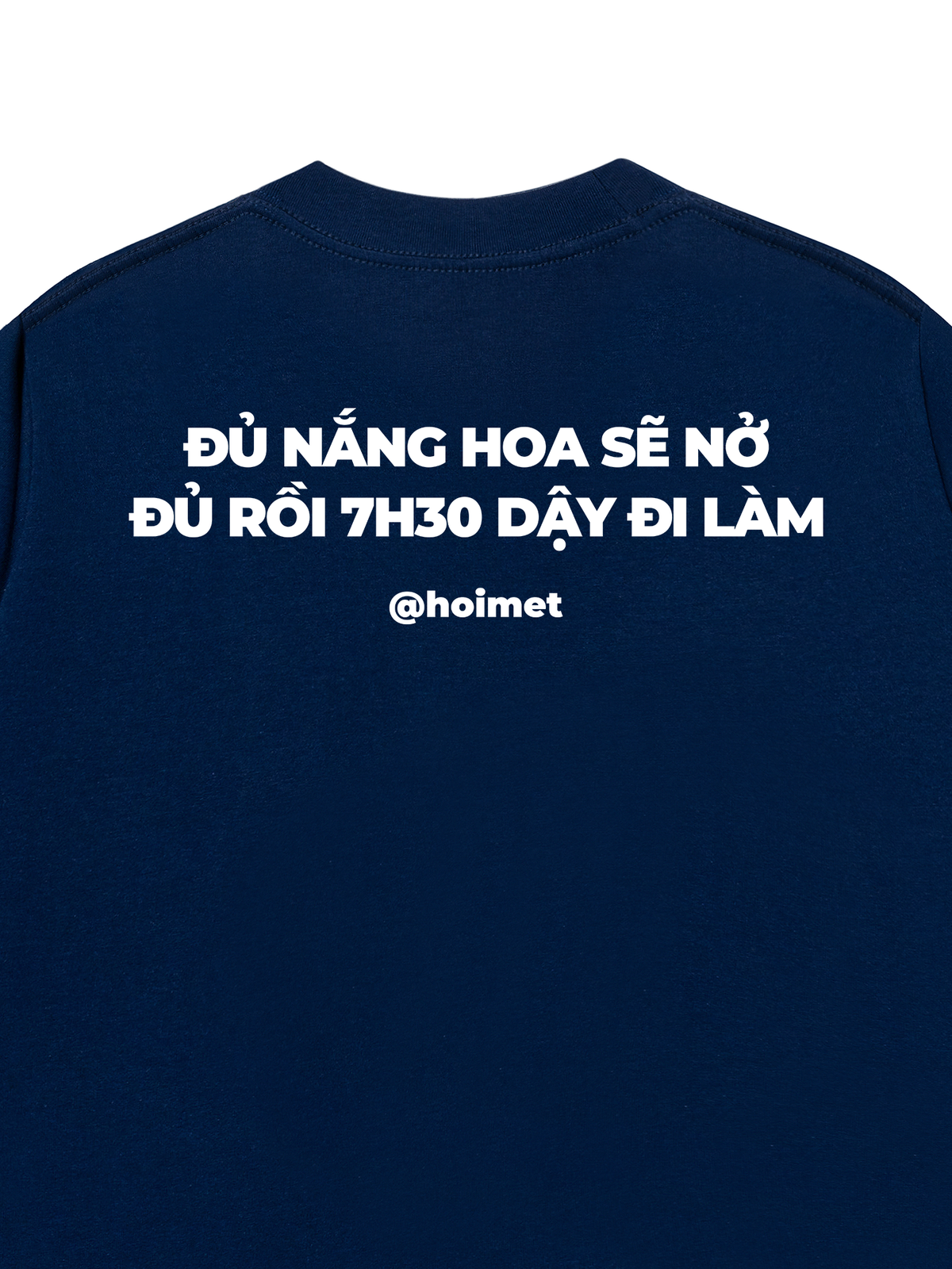 Áo Thun Relaxed Fit 7H30 Dậy Đi Làm