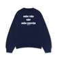Áo Sweater Nỉ Hai Da Kiếm Tiền Gặp Kiếm Chuyện