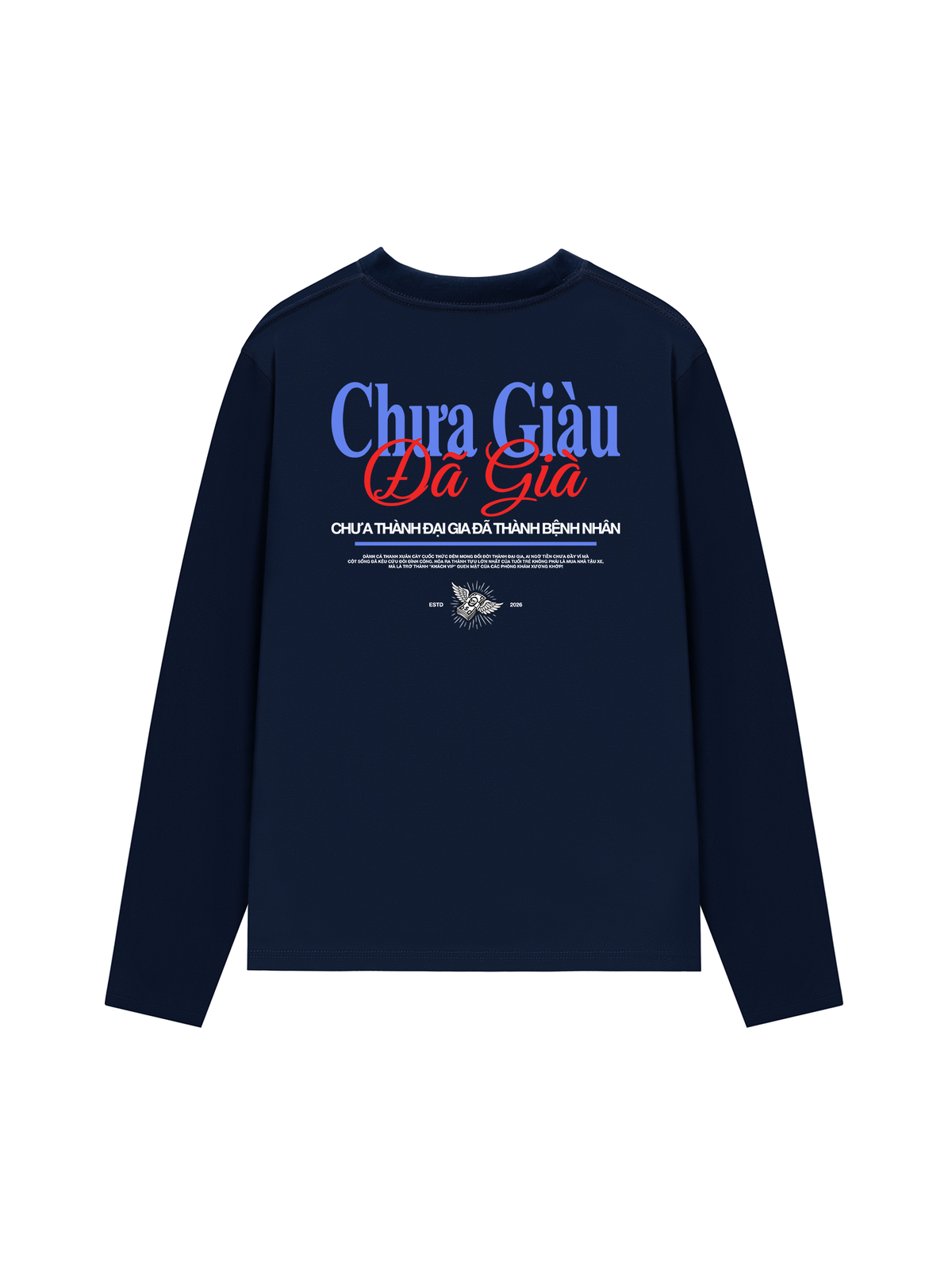 Áo Dài Tay Chưa Giàu Đã Già