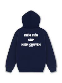 Áo Hoodie Nỉ Hai Da Kiếm Tiền Gặp Kiếm Chuyện