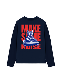 Áo Dài Tay Make Some Noise