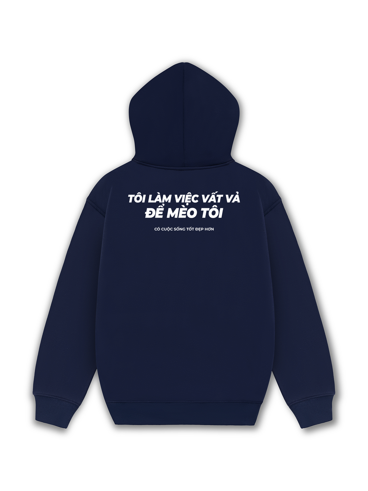 Áo Hoodie Nỉ Hai Da Tôi Làm Việc Vất Vả