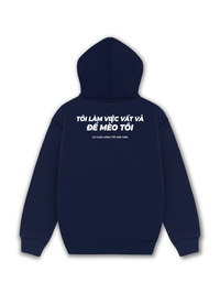 Áo Hoodie Nỉ Hai Da Tôi Làm Việc Vất Vả