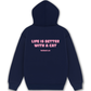 Áo Hoodie Nỉ Hai Da Life Is Better With A Cat