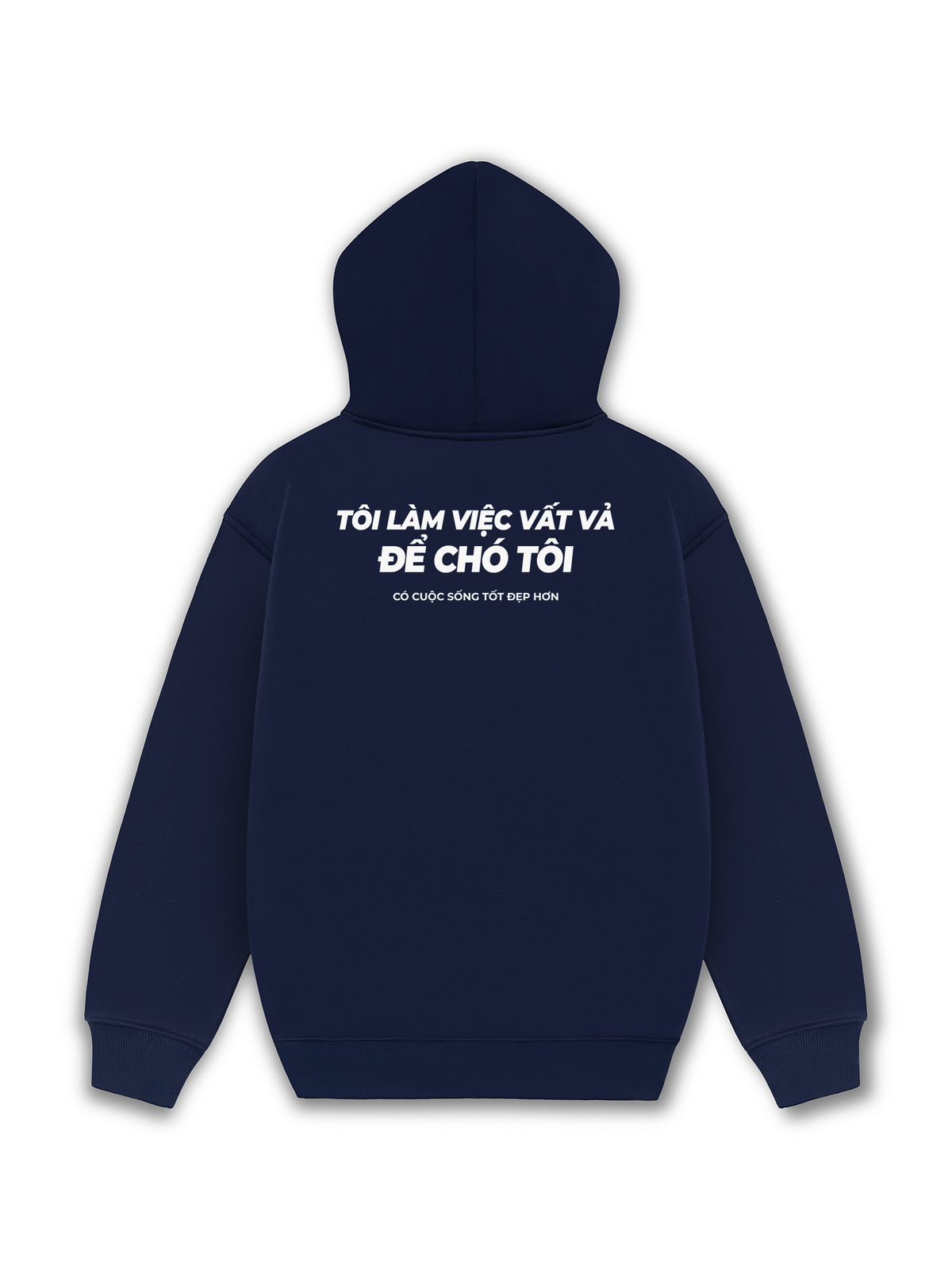 Áo Hoodie Nỉ Hai Da Chó Tôi Sống Tốt Đẹp Hơn