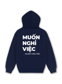 Áo Hoodie Nỉ Hai Da Muốn Nghỉ Việc