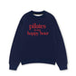 Áo Sweater Nỉ Hai Da Pilates Is My Happy Hour