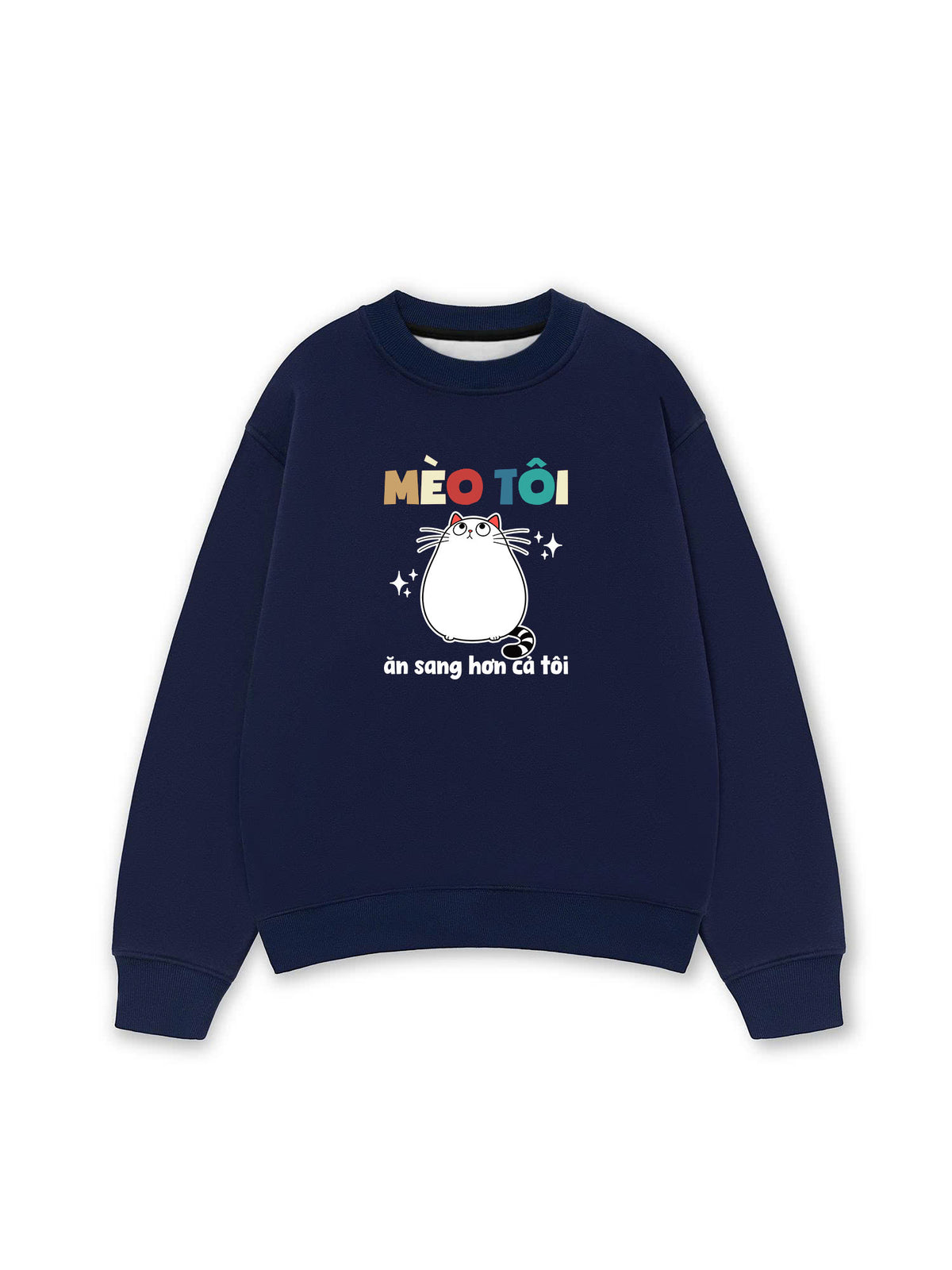 Áo Sweater Nỉ Hai Da Mèo Ăn Sang Hơn Tôi