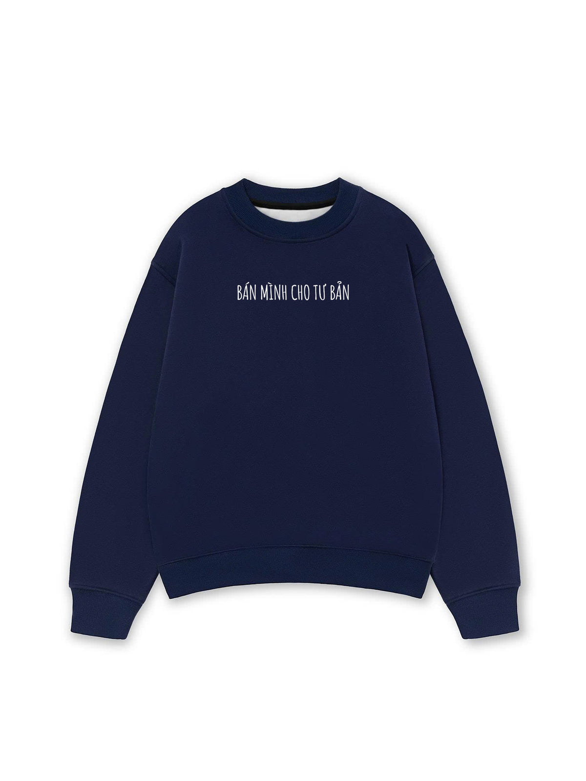Áo Sweater Nỉ Hai Da Bán Mình Cho Tư Bản