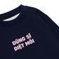 Áo Sweater Nỉ Hai Da  Dũng Sĩ Diệt Mồi