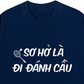 Áo Thun Relaxed Fit Sơ Hở Là Đi Đánh Cầu